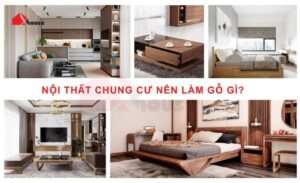 noi that chung cu nen lam go gi